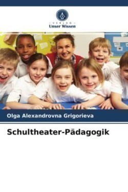 Schultheater-Pädagogik