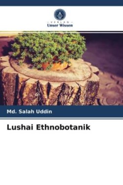 Lushai Ethnobotanik