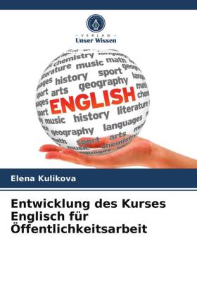 Entwicklung des Kurses Englisch für Öffentlichkeitsarbeit