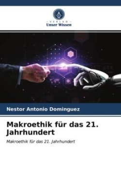 Makroethik für das 21. Jahrhundert