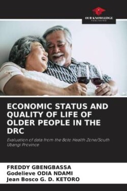 ECONOMIC STATUS AND QUALITY OF LIFE OF OLDER PEOPLE IN THE DRC