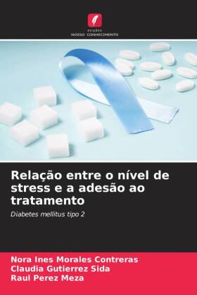 Relação entre o nível de stress e a adesão ao tratamento