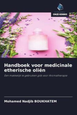 Handboek voor medicinale etherische oliën