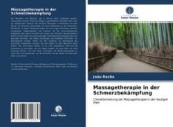 Massagetherapie in der Schmerzbekämpfung