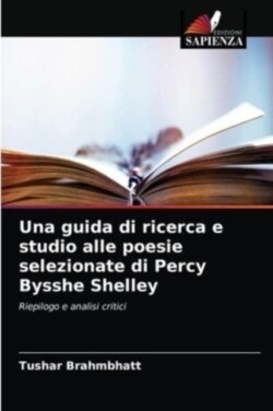 guida di ricerca e studio alle poesie selezionate di Percy Bysshe Shelley