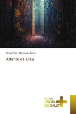 Attente de Dieu