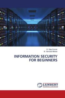 INFORMATION SECURITY FOR BEGINNERS