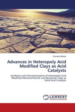 Advances in Heteropoly Acid Modified Clays as Acid Catalysts