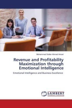 Revenue and Profitability Maximization through Emotional Intelligence