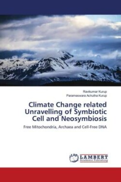 Climate Change related Unravelling of Symbiotic Cell and Neosymbiosis