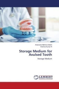 Storage Medium for Avulsed Tooth