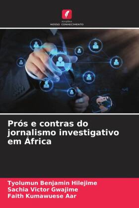 Prós e contras do jornalismo investigativo em África