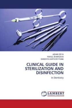 CLINICAL GUIDE IN STERILIZATION AND DISINFECTION