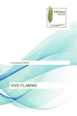 Vive Flamme