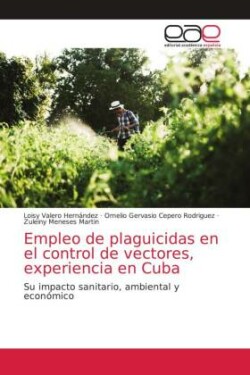 Empleo de plaguicidas en el control de vectores, experiencia en Cuba