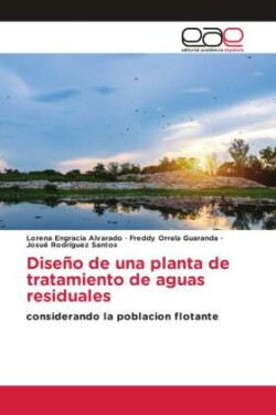 Diseño de una planta de tratamiento de aguas residuales