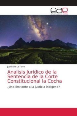 Analisis Jurídico de la Sentencia de la Corte Constitucional la Cocha