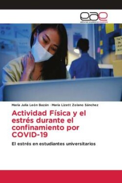 Actividad Física y el estrés durante el confinamiento por COVID-19