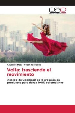 Volta: trasciende el movimiento