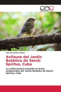 Avifauna del Jardín Botánico de Sancti Spíritus, Cuba