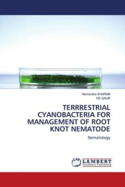 TERRRESTRIAL CYANOBACTERIA FOR MANAGEMENT OF ROOT KNOT NEMATODE