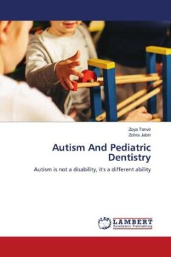 Autism And Pediatric Dentistry