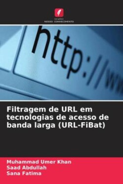 Filtragem de URL em tecnologias de acesso de banda larga (URL-FiBat)