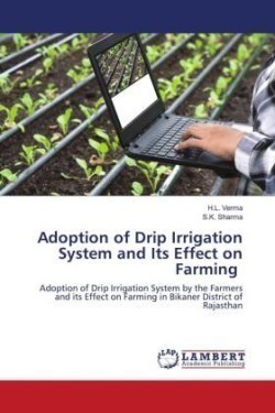 Adoption of Drip Irrigation System and Its Effect on Farming