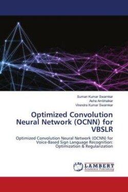 Optimized Convolution Neural Network (OCNN) for VBSLR