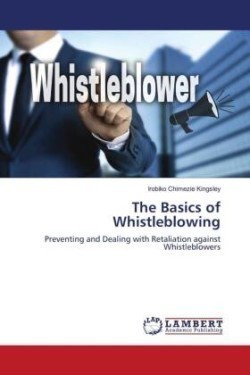 The Basics of Whistleblowing