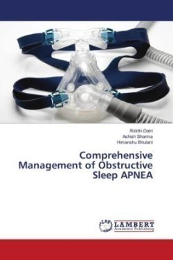 Comprehensive Management of Obstructive Sleep APNEA