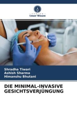 DIE MINIMAL-INVASIVE GESICHTSVERJÜNGUNG