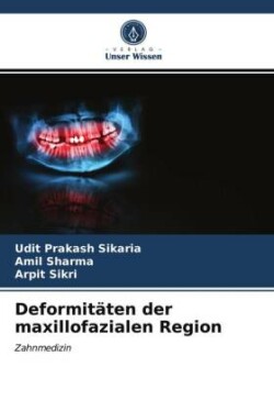 Deformitäten der maxillofazialen Region