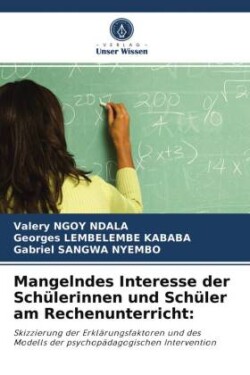 Mangelndes Interesse der Schülerinnen und Schüler am Rechenunterricht