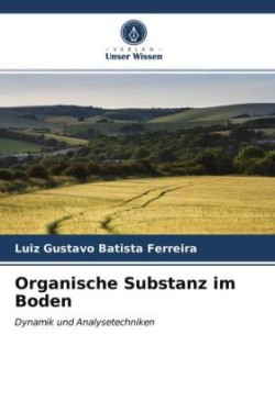 Organische Substanz im Boden