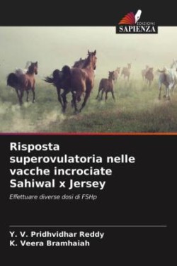 Risposta superovulatoria nelle vacche incrociate Sahiwal x Jersey