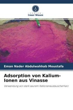 Adsorption von Kalium-Ionen aus Vinasse