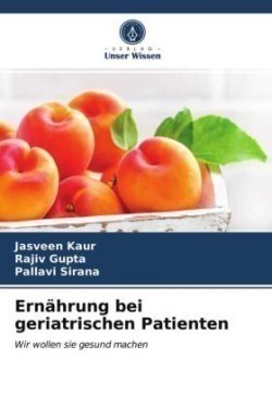 Ernährung bei geriatrischen Patienten