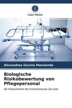 Biologische Risikobewertung von Pflegepersonal