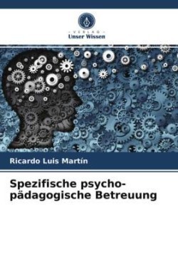 Spezifische psycho-pädagogische Betreuung