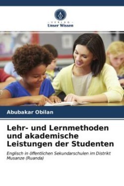 Lehr- und Lernmethoden und akademische Leistungen der Studenten