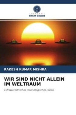 Wir Sind Nicht Allein Im Weltraum