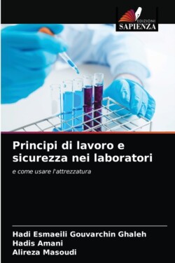 Principi di lavoro e sicurezza nei laboratori