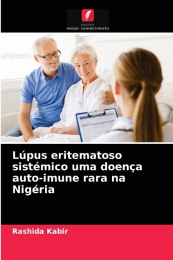 Lúpus eritematoso sistémico uma doença auto-imune rara na Nigéria