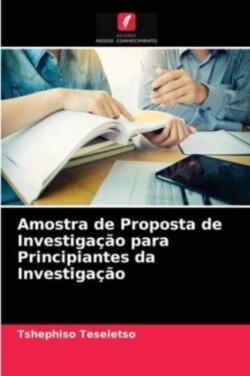 Amostra de Proposta de Investigação para Principiantes da Investigação