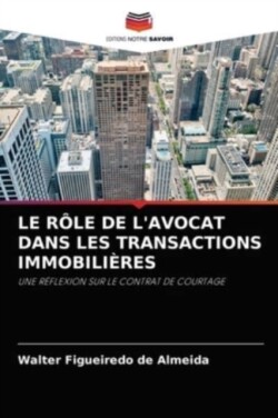 Rôle de l'Avocat Dans Les Transactions Immobilières