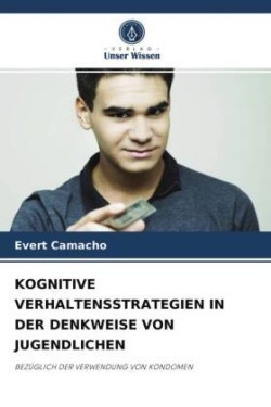 Kognitive Verhaltensstrategien in Der Denkweise Von Jugendlichen