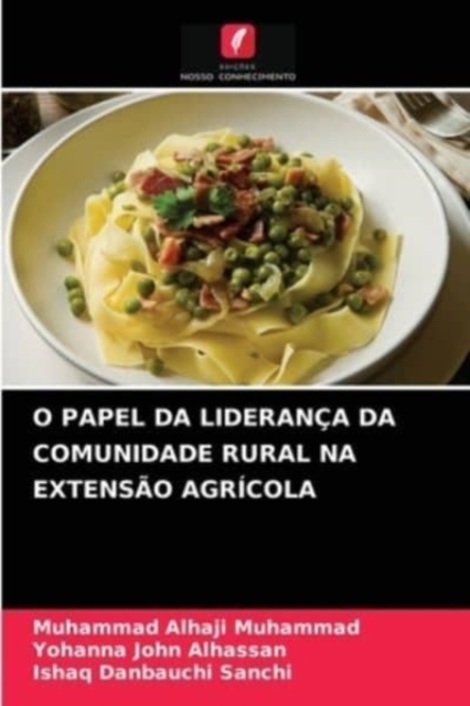 O Papel Da Liderança Da Comunidade Rural Na Extensão Agrícola