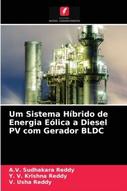 Um Sistema Híbrido de Energia Eólica a Diesel PV com Gerador BLDC