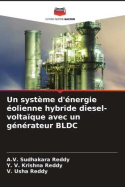système d'énergie éolienne hybride diesel-voltaïque avec un générateur BLDC